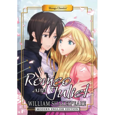 Manga Classics: Romeo and Juliet - Modern English Edition (Paperback)