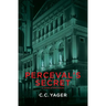 Perceval's Secret: A Novel of the Future
