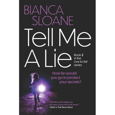 Tell Me A Lie