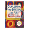 Concerning the Spiritual in Art (Enhanced)