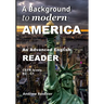 A Background to modern America: An advanced English reader