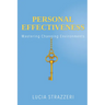 Personal Effectiveness: Mastering Changing Environments