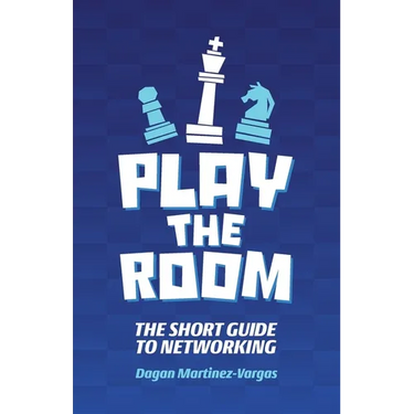 Play the Room: The Short Guide to Networking