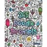 365 Doodle Prompts: Everyday Things to Draw and Sketch, use your creativity with a years worth of drawing ideas for doodling, sketching and coloring
