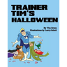 Trainer Tim's Halloween