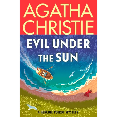 Evil Under the Sun: A Hercule Poirot Mystery: The Official Authorized Edition