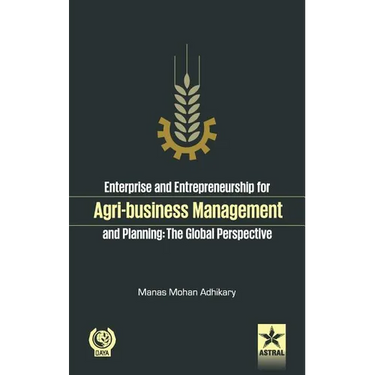 Enterprise and Entrepreneurship for Agri-Business Management and Planning