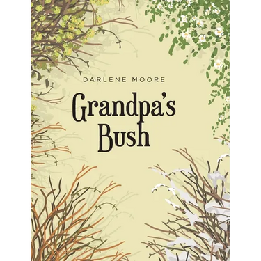 Grandpa's Bush