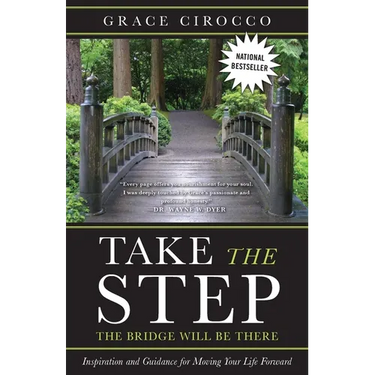 Take The Step, The Bridge Will Be There