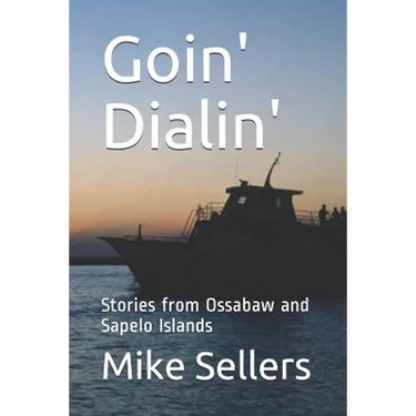 Goin' Dialin': Stories from Ossabaw and Sapelo Islands