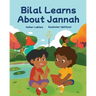 Bilal Learns About Jannah: Jannah