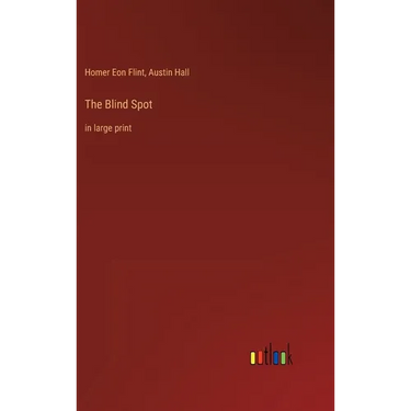 The Blind Spot: in large print