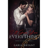 I'll Give You Everything