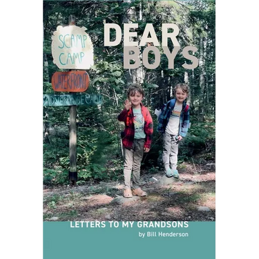 Dear Boys: Letters to My Grandsons