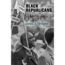Black Republicans and the Transformation of the GOP