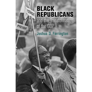 Black Republicans and the Transformation of the GOP