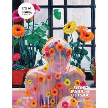 Arts To Hearts Magazine Issue 6: Celebrating Women in Art
