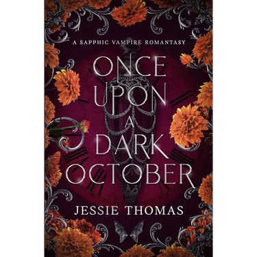 Once Upon a Dark October: A Sapphic Vampire Romantasy