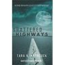Shattered Highways