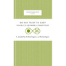 Do You Want to Keep Your Customers Forever?