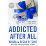 Addicted After All