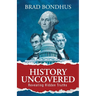 History Uncovered: Revealing Hidden Truths: Revealing Hidden Truths