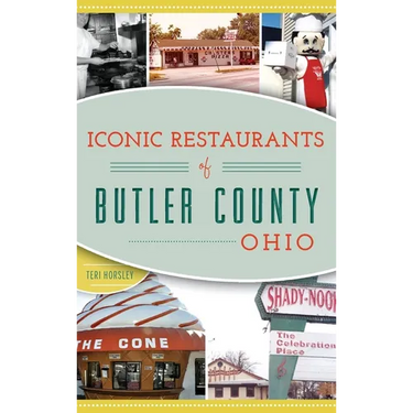 Iconic Restaurants of Butler County, Ohio
