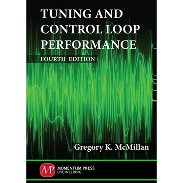 Tuning and Control Loop Performance, Fourth Edition