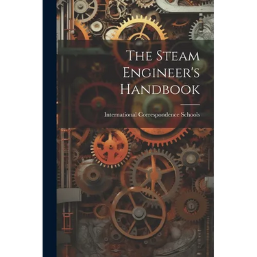 The Steam Engineer's Handbook