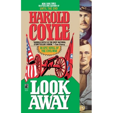 Look Away: An Epic Novel of the Civil War
