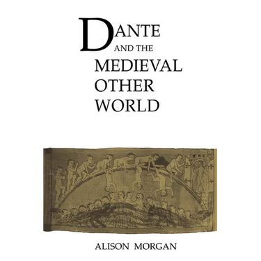 Dante and the Medieval Other World