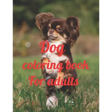 Dog coloring book for adults: A Coloring Book of 35 Unique Stress Relief dog Coloring Book Designs Paperback