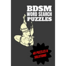 BDSM Word Search Puzzles 40 Puzzles & Solutions: BDSM Puzzle Book