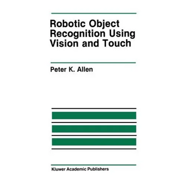 Robotic Object Recognition Using Vision and Touch