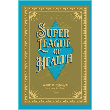 Justie Meets the Super League of Health