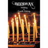 Beeswax Molding & Candle Making