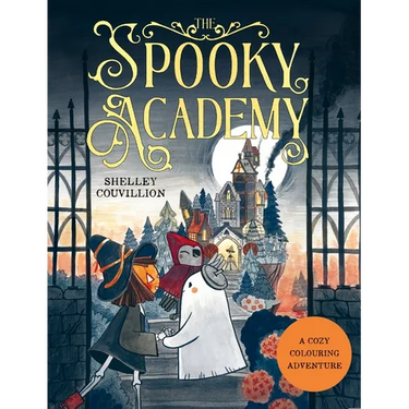 The Spooky Academy: A Cozy Colouring Adventure