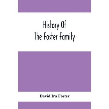 History Of The Foster Family