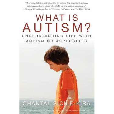What Is Autism?: Understanding Life with Autism or Asperger's