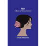Me: A Book of Remembrance