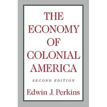 The Economy of Colonial America