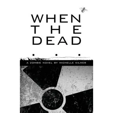 When the Dead