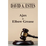 Ajax & Elbow Grease