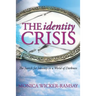 The Identity Crisis: The Search for Identity in a World of Darkness