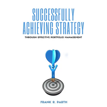 Successfully Achieving Strategy Through Effective Portfolio Management
