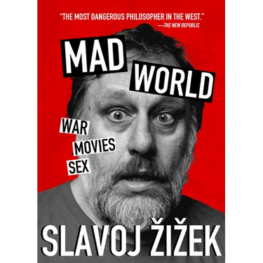 Mad World: War, Movies, Sex