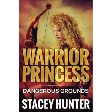 Dangerous Grounds: Warrior Princess