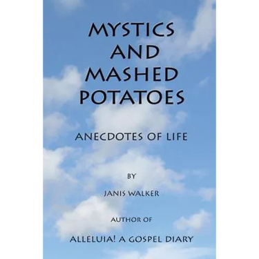 Mystics and Mashed potatoes