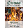 40 Conversations with the Prophet: On Art and the Creative Process