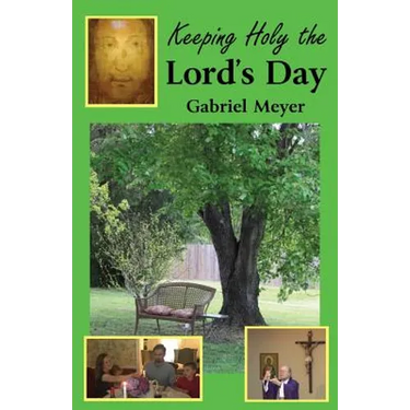 Keeping Holy the Lord's Day